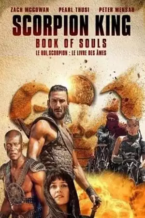 The Scorpion King 5 : Book of Souls / Кралят на скорпионите 5 : Книга на души (2018)